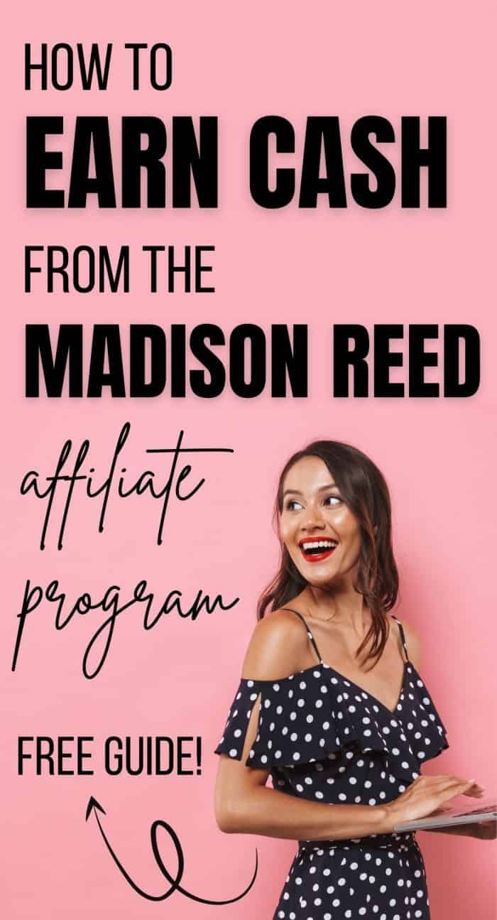 Brunette woman holding a laptop with black text overlay that says 'How to Monetize Your Blog with the Madison Reed affiliate program'